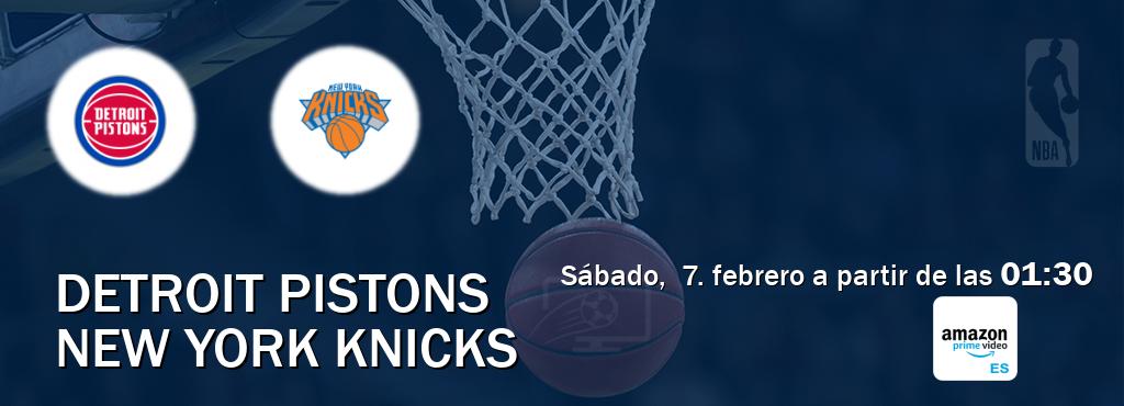 El partido entre Detroit Pistons y New York Knicks será retransmitido por Amazon Prime ES (sábado,  7. febrero a partir de las  01:30).