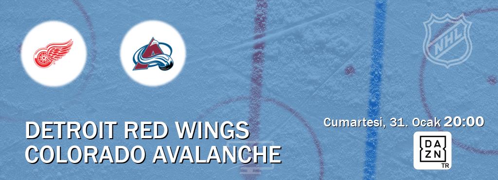 Karşılaşma Detroit Red Wings - Colorado Avalanche DAZN'den canlı yayınlanacak (Cumartesi, 31. Ocak  20:00).
