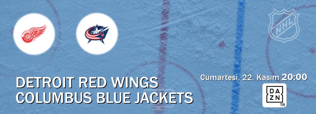 Karşılaşma Detroit Red Wings - Columbus Blue Jackets DAZN'den canlı yayınlanacak (Cumartesi, 22. Kasım 20:00). Karşılaşma Detroit Red Wings - Columbus Blue Jackets DAZN'den canlı yayınlanacak (Cumartesi, 22. Kasım 20:00).