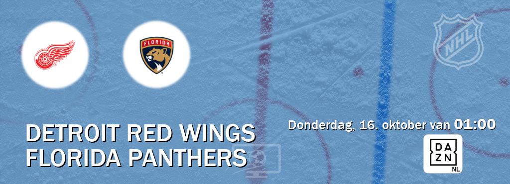 Wedstrijd tussen Detroit Red Wings en Florida Panthers live op tv bij DAZN (donderdag, 16. oktober van 01:00). Wedstrijd tussen Detroit Red Wings en Florida Panthers live op tv bij DAZN (donderdag, 16. oktober van 01:00).