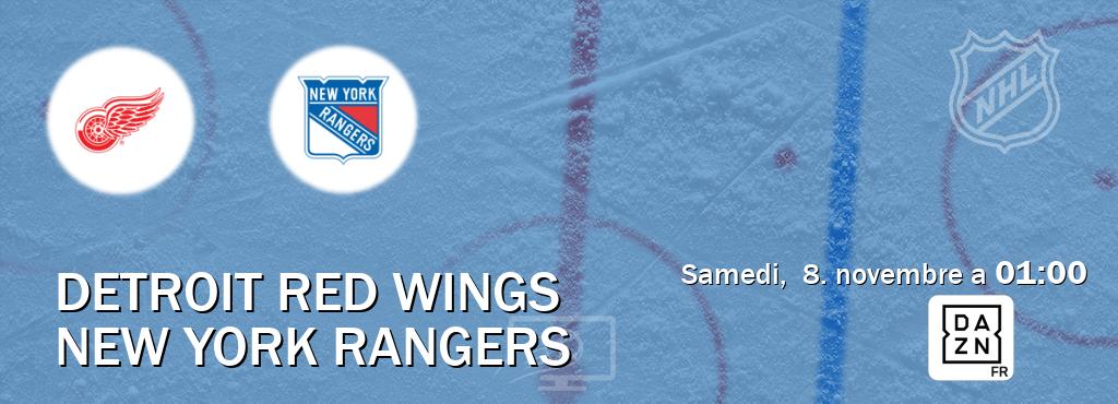 Match entre Detroit Red Wings et New York Rangers en direct à la DAZN (samedi, 8. novembre a 01:00). Match entre Detroit Red Wings et New York Rangers en direct à la DAZN (samedi, 8. novembre a 01:00).