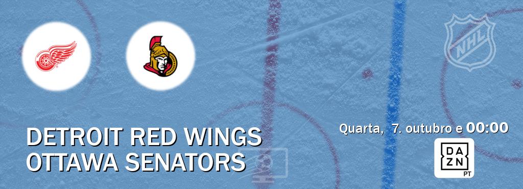 Jogo entre Detroit Red Wings e Ottawa Senators tem emissão DAZN (quarta,  7. outubro e  00:00).