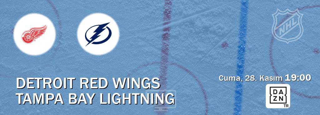 Karşılaşma Detroit Red Wings - Tampa Bay Lightning DAZN'den canlı yayınlanacak (Cuma, 28. Kasım 19:00). Karşılaşma Detroit Red Wings - Tampa Bay Lightning DAZN'den canlı yayınlanacak (Cuma, 28. Kasım 19:00).