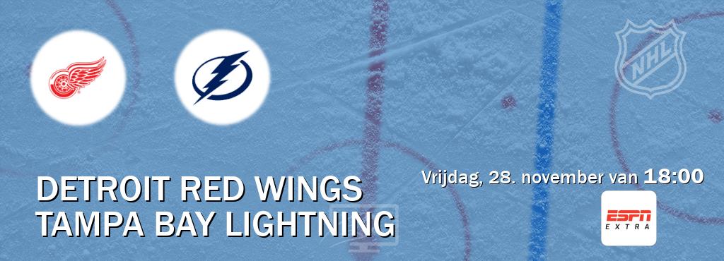 Wedstrijd tussen Detroit Red Wings en Tampa Bay Lightning live op tv bij ESPN Extra (vrijdag, 28. november van 18:00). Wedstrijd tussen Detroit Red Wings en Tampa Bay Lightning live op tv bij ESPN Extra (vrijdag, 28. november van 18:00).