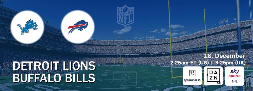 You can watch game live between Detroit Lions and Buffalo Bills on DAZN NFL Game Pass, DAZN(AU), Sky Sports NFL(UK).