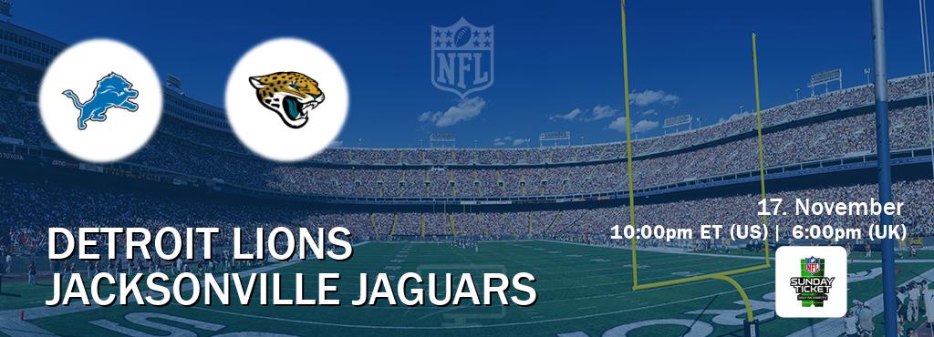 You can watch game live between Detroit Lions and Jacksonville Jaguars on NFL Sunday Ticket(US).