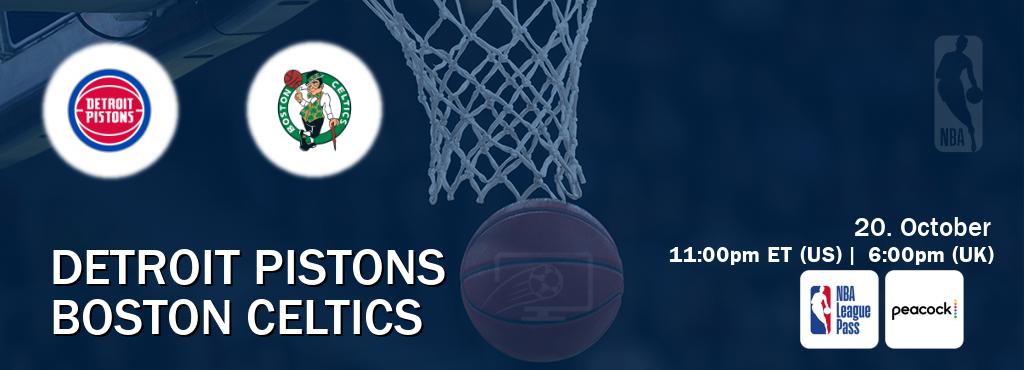 You can watch game live between Detroit Pistons and Boston Celtics on NBA League Pass and Peacock(US).