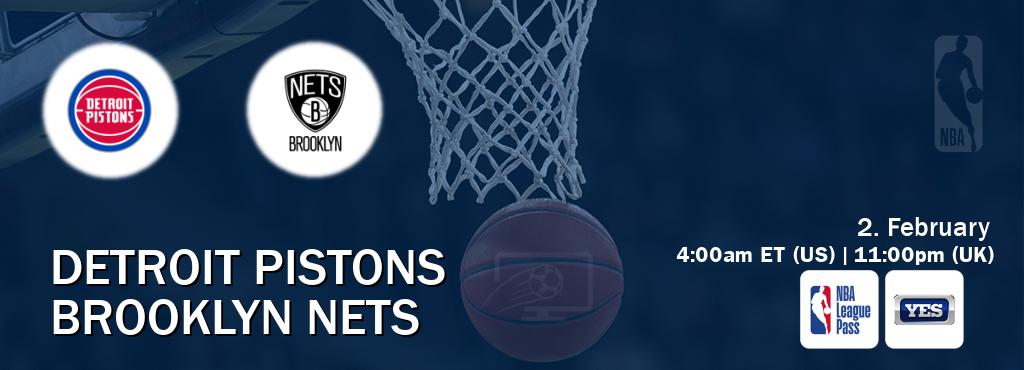 You can watch game live between Detroit Pistons and Brooklyn Nets on NBA League Pass and YES(US).