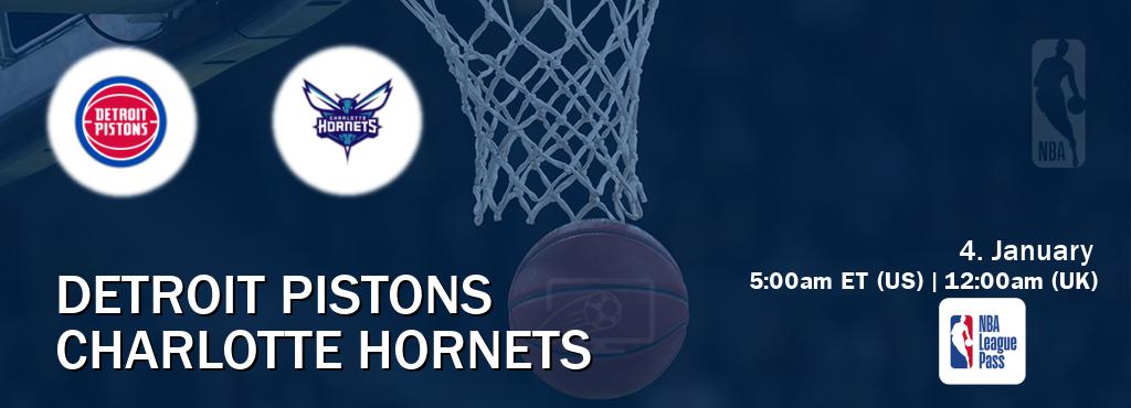 You can watch game live between Detroit Pistons and Charlotte Hornets on NBA League Pass.