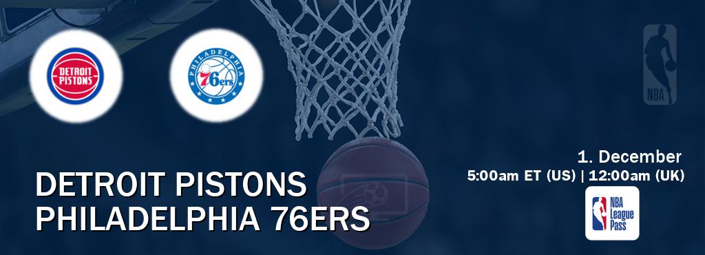 You can watch game live between Detroit Pistons and Philadelphia 76ers on NBA League Pass.