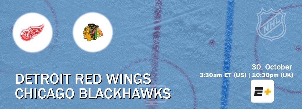You can watch game live between Detroit Red Wings and Chicago Blackhawks on ESPN+(US). You can watch game live between Detroit Red Wings and Chicago Blackhawks on ESPN+(US).