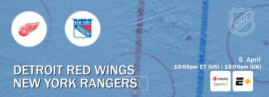 You can watch game live between Detroit Red Wings and New York Rangers on Viaplay Sports 1(UK) and ESPN+(US).