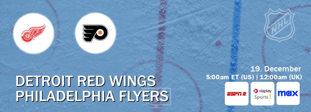 You can watch game live between Detroit Red Wings and Philadelphia Flyers on ESPN2(AU), Viaplay Sports 1(UK), Max(US).