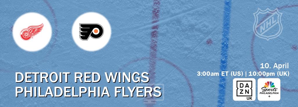 You can watch game live between Detroit Red Wings and Philadelphia Flyers on DAZN UK(UK) and NBCS Philadelphia+(US).