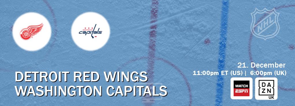 You can watch game live between Detroit Red Wings and Washington Capitals on WatchESPN(AU) and DAZN UK(UK). You can watch game live between Detroit Red Wings and Washington Capitals on WatchESPN(AU) and DAZN UK(UK).