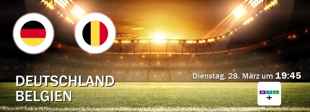 Das Spiel zwischen Deutschland und Belgien wird am Dienstag, 28. März um  19:45, live vom RTL+ übertragen.