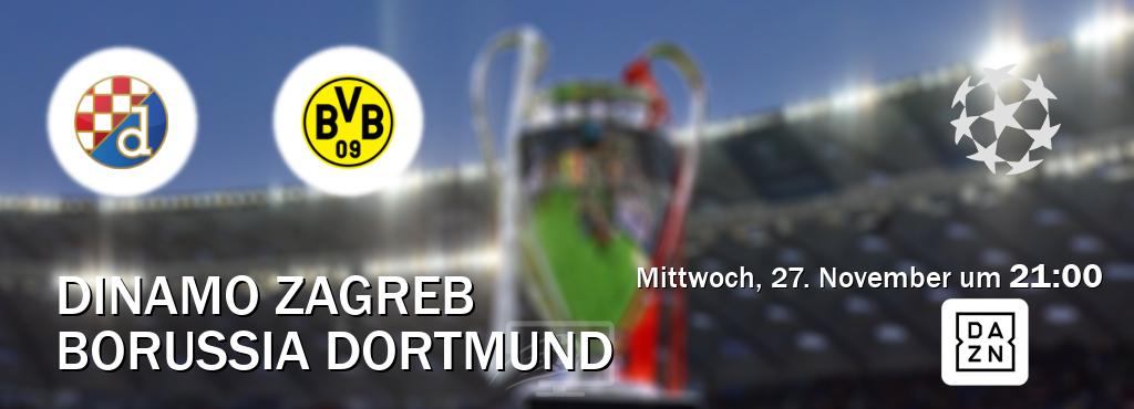 Das Spiel zwischen Dinamo Zagreb und Borussia Dortmund wird am Mittwoch, 27. November um  21:00, live vom DAZN übertragen.