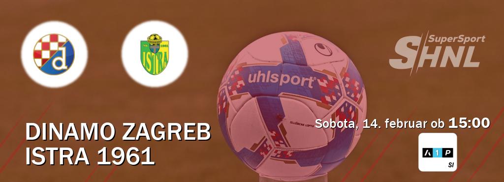Prenos tekme med Dinamo Zagreb in Istra 1961 v živo na Arena Sport Premium (sobota, 14. februar ob  15:00 uri).