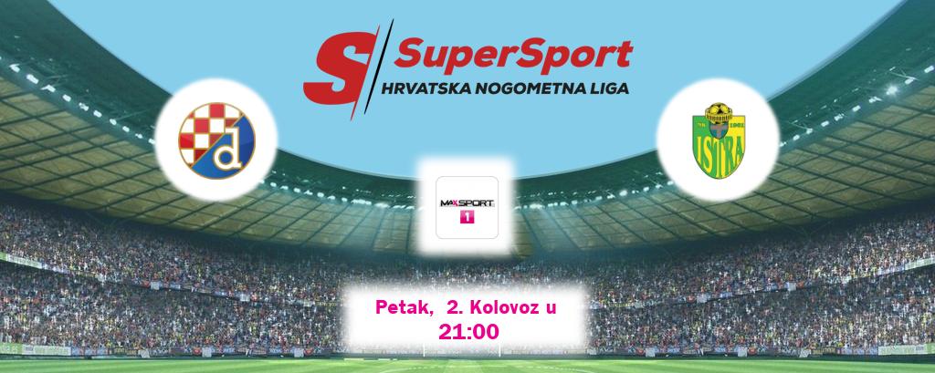 Izravni prijenos utakmice Dinamo Zagreb i Istra 1961 pratite uživo na MAXSport1 (Petak,  2. Kolovoz u  21:00).