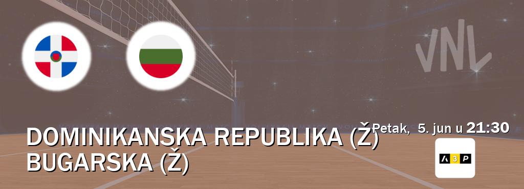 Izravni prijenos utakmice Dominikanska republika (Ž) i Bugarska (Ž) pratite uživo na Arena Premium 3 (petak, 5. jun u 21:30). Izravni prijenos utakmice Dominikanska republika (Ž) i Bugarska (Ž) pratite uživo na Arena Premium 3 (petak, 5. jun u 21:30).