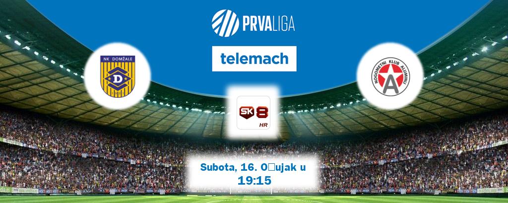 Izravni prijenos utakmice Domžale i Aluminij pratite uživo na Sportklub 8 (Subota, 16. Ožujak u  19:15).
