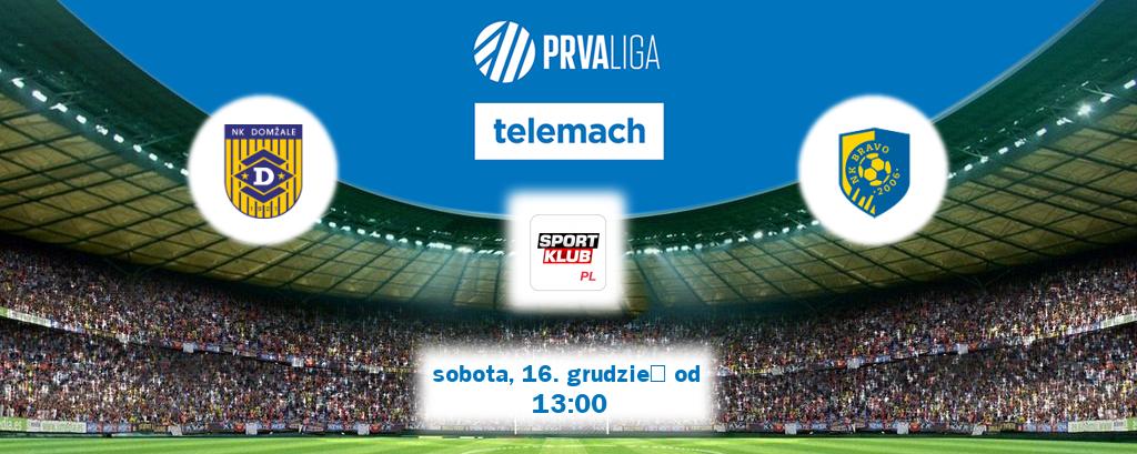 Gra między Domzale i NK Bravo transmisja na żywo w Sportklub (sobota, 16. grudzień od  13:00).
