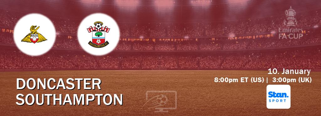 You can watch game live between Doncaster and Southampton on Stan Sport(AU). You can watch game live between Doncaster and Southampton on Stan Sport(AU).