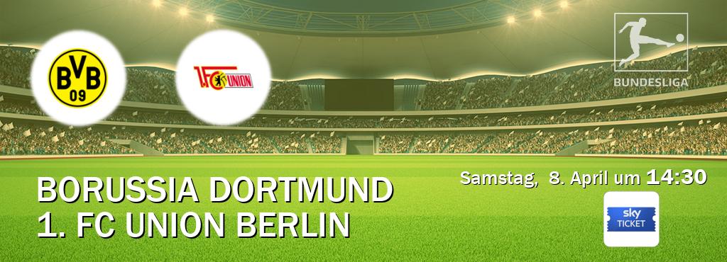 Das Spiel zwischen Borussia Dortmund und 1. FC Union Berlin wird am Samstag,  8. April um  14:30, live vom Sky Ticket übertragen.