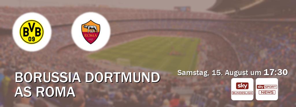 Das Spiel zwischen Borussia Dortmund und AS Roma wird am Samstag, 15. August um 17:30, live vom Sky Bundesliga und Sky Sport News übertragen. Das Spiel zwischen Borussia Dortmund und AS Roma wird am Samstag, 15. August um 17:30, live vom Sky Bundesliga und Sky Sport News übertragen.