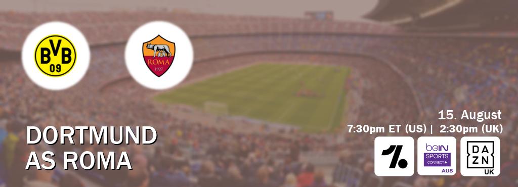 You can watch game live between Dortmund and AS Roma on OneFootball, beIN Sports Connect(AU), DAZN UK(UK).