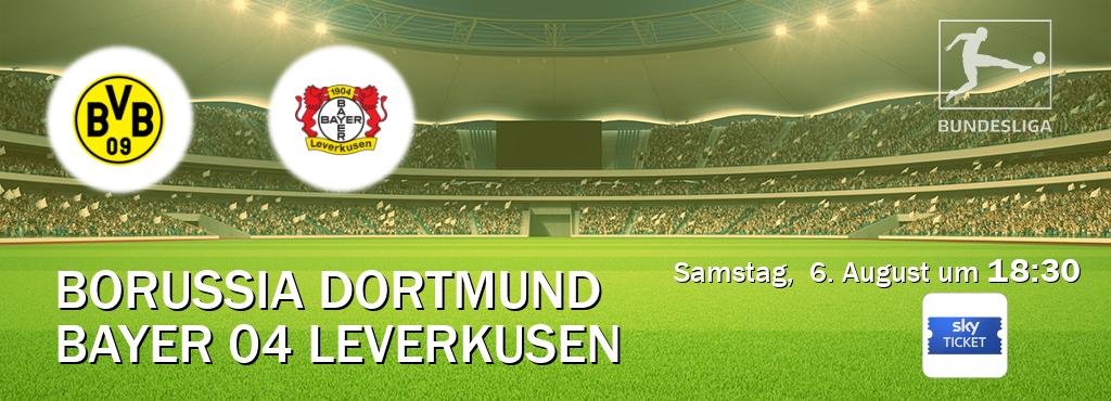 Das Spiel zwischen Borussia Dortmund und Bayer 04 Leverkusen wird am Samstag,  6. August um  18:30, live vom Sky Ticket übertragen.