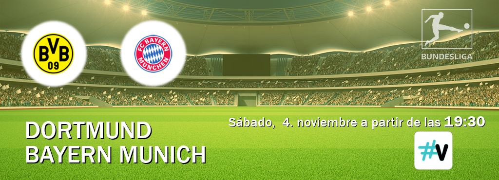El partido entre Dortmund y Bayern Munich será retransmitido por #Vamos (sábado,  4. noviembre a partir de las  19:30).