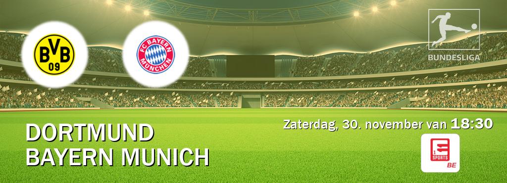 Wedstrijd tussen Dortmund en Bayern Munich live op tv bij Eleven Sports 1 (zaterdag, 30. november van  18:30).