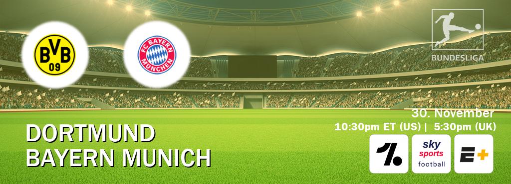 You can watch game live between Dortmund and Bayern Munich on OneFootball, Sky Sports Football(UK), ESPN+(US).