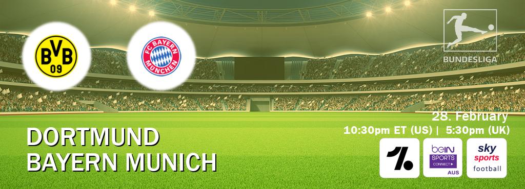 You can watch game live between Dortmund and Bayern Munich on OneFootball, beIN Sports Connect(AU), Sky Sports Football(UK).