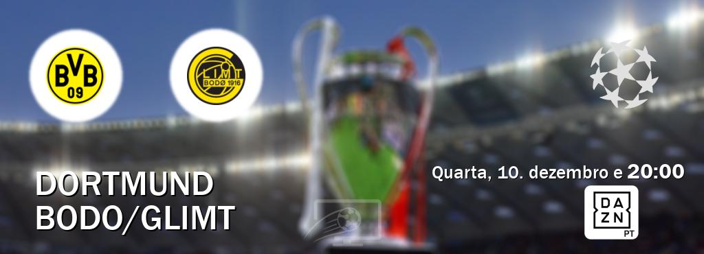 Jogo entre Dortmund e Bodo/Glimt tem emissão DAZN (quarta, 10. dezembro e  20:00).