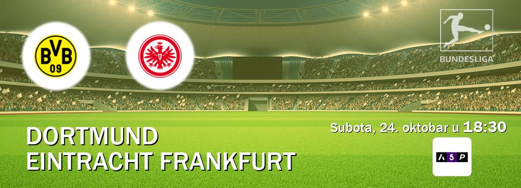 Izravni prijenos utakmice Dortmund i Eintracht Frankfurt pratite uživo na Arena Premium 5 (subota, 24. oktobar u  18:30).
