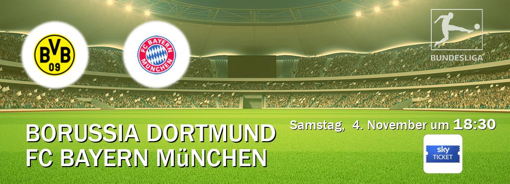 Das Spiel zwischen Borussia Dortmund und FC Bayern München wird am Samstag,  4. November um  18:30, live vom Sky Ticket übertragen.