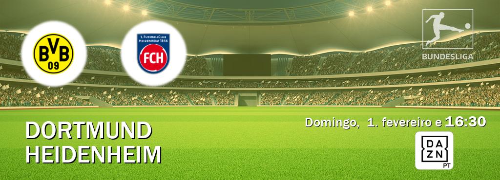 Jogo entre Dortmund e Heidenheim tem emissão DAZN (domingo,  1. fevereiro e  16:30).