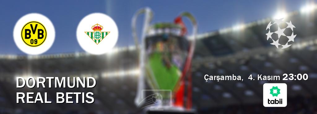 Karşılaşma Dortmund - Real Betis Tabii'den canlı yayınlanacak (Çarşamba,  4. Kasım  23:00).