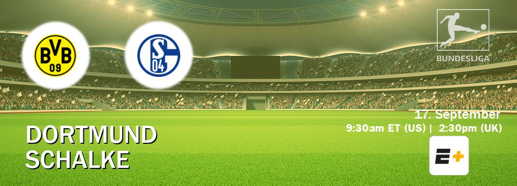 You can watch game live between Dortmund and Schalke on ESPN+.