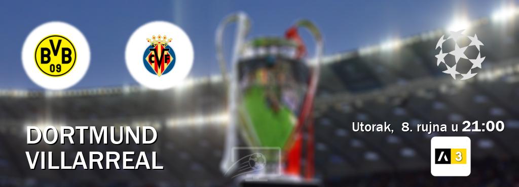 Izravni prijenos utakmice Dortmund i Villarreal pratite uživo na Arena Sport 3 (utorak,  8. rujna u  21:00).