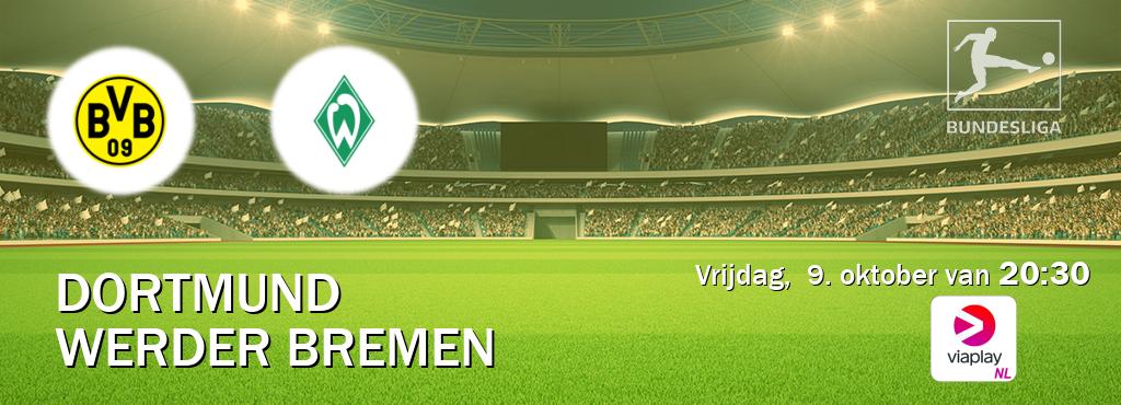 Wedstrijd tussen Dortmund en Werder Bremen live op tv bij Viaplay Nederland (vrijdag,  9. oktober van  20:30).