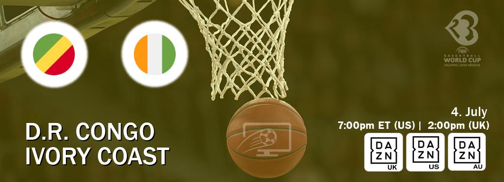 You can watch game live between D.R. Congo and Ivory Coast on DAZN UK(UK), DAZN(US), DAZN(AU).