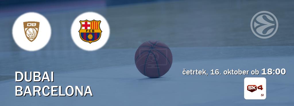 Prenos tekme med Dubai in Barcelona v živo na Sportklub 4 (četrtek, 16. oktober ob 18:00 uri). Prenos tekme med Dubai in Barcelona v živo na Sportklub 4 (četrtek, 16. oktober ob 18:00 uri).