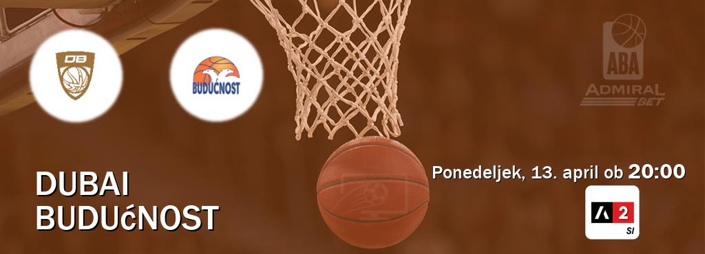 Dubai in Budućnost v živo na Arena Sport 2. Prenos tekme bo v ponedeljek, 13. april ob 20:00 Dubai in Budućnost v živo na Arena Sport 2. Prenos tekme bo v ponedeljek, 13. april ob 20:00