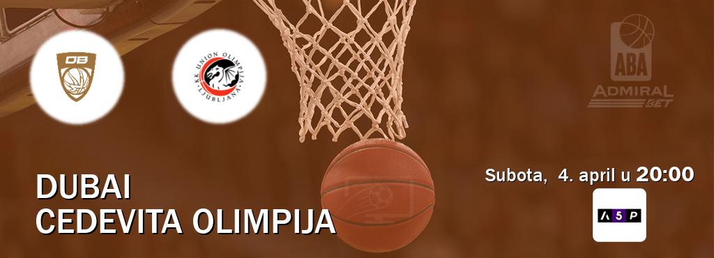 Izravni prijenos utakmice Dubai i Cedevita Olimpija pratite uživo na Arena Premium 5 (subota,  4. april u  20:00).