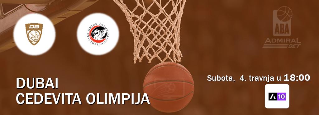 Izravni prijenos utakmice Dubai i Cedevita Olimpija pratite uživo na Arena Sport 10 (subota,  4. travnja u  18:00).