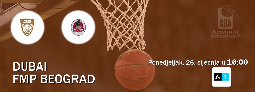 Izravni prijenos utakmice Dubai i FMP Beograd pratite uživo na Arena Sport 1 (ponedjeljak, 26. siječnja u  16:00).