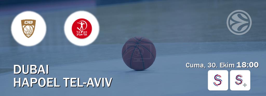 Karşılaşma Dubai - Hapoel Tel-Aviv S Sport ve S Sport +'den canlı yayınlanacak (Cuma, 30. Ekim  18:00).